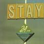 Stay