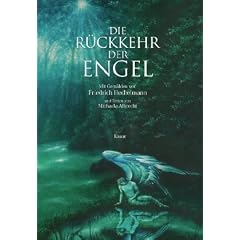 Die R�ckkehr der Engel: Mit Texten von Michaela Albrecht