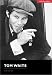 Books : Tom Waits (Kill Your Idols)