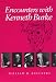 Encounters with Kenneth Burke