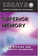 Superior Memory (Essays in Cognitive Psychology Series)