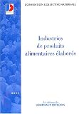 Revue Journal Officiel  / Convention collective n°3127 : Industries de produits alimentaires élaborées