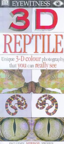 Reptile 3D (Eyewitness 3D Eye)