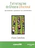 Estrategias De Eficacia Emocional/ Emotional Efficacy Strategies: Aprendiendo a Gestionar Tus Sentimientos (Jorge Lis Coaching)
