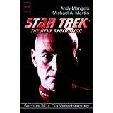 Star Trek. The Next Generation 69. Die Verschw�rung. Sektion 31, Band 2.von "Andy Mangels"