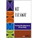Not Far Away: The Real-life Adventures of Ima Pipiig (Contemporary Native American Communities)
