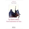 La Lune noire : Vers l'autonomie de l'�tre