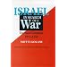 Israel in Search of a War: The Sinai Campaign, 1955-1956