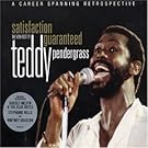 Satisfaction Guaranteed - The Very Best of Teddy Pendergrass