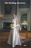 The Wedding Directory: 2003 edition