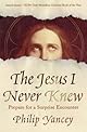 Jesus I Never Knew, The