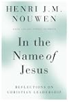 In the Name of Jesus: Reflections on...