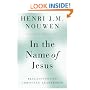 In the Name of Jesus: Reflections on Christian Leadership