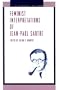 Feminist Interpretations of Jean-Paul Sartre (Re-Reading the Canon)