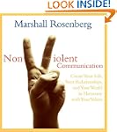 Nonviolent Communication: Create Your...