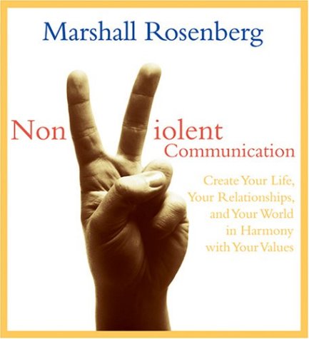 CD-Charts  Music : Nonviolent Communication: Create Your Life, Your Relationships, and Your World in Harmony with Your Values