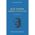 Jean Raspail, miroir d'une oeuvre