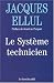 Le système technicien