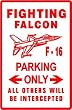 F-16 FIGHTING FALCON PARKING sign plane