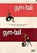Healthy Living - Gym-Ball / Gym-Ball