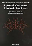 Expanded, Contracted & Isomeric Porphyrins (Tetrahedron Organic Chemistry)