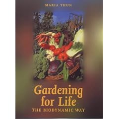 Gardening for Life: The Biodynamic Way (Art & science series)