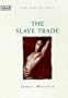The Slave Trade (Idol Series)