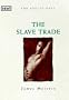 The Slave Trade (Idol Series)