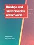 Holidays and Anniversaries of the World