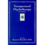 Transpersonal Psychotherapy (SUNY Series in the Philosophy of Psychology) (S U N Y Series in the Philosophy of Psychology)