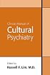 Clinical Manual of Cultural Psychiatry