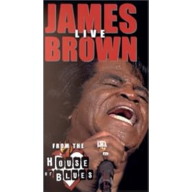 James Brown:Live from the Hous