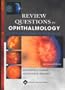 Review Questions in Ophthalmology: A Question and Answer Book