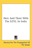 Here And There With The S.P.G. In India