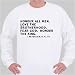 Honour all men. Love the brotherhood, Fear God. Honour the king. I Peter (ch. Sweatsh...