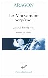 Le Mouvement perp�tuel, pr�c�d� de 