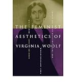Produkt-Bild: (THE FEMINIST AESTHETICS OF VIRGINIA WOOLF: MODERNISM, POST-IMPRESSIONISM, AND THE POLITICS OF THE VISUAL) BY Goldman, Jane(Author)Paperback Jan-2001