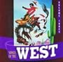 Songs of the West, Vol. 3 { Various Artists }