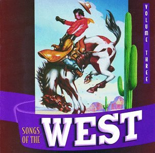 Roy Rogers & Sons Of The Pioneers - Songs of the West, Vol. 3 { Various Artists } - Zortam Music