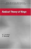 Radical Theory of Rings (Pure and Applied Mathematics, 261) (Pure and Applied Mathematics)