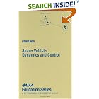 Click here to buy Space Vehicle Dynamics and Control (Aiaa Education Series) by  Bong Wie.