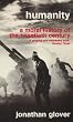Humanity: the Recent Moral History: The Moral History of the Twentieth Century (Pimlico)