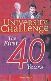 "University Challenge": The First 40 Years