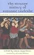Strange History of Suzanna LaFleshe, The: And Other Stories of Women and Fatness (Women's Stories Project)