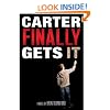Carter Finally Gets It