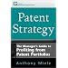 Patent Strategy: The Manager's Guide to Profiting from Patent Portfolios