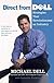 Direct from Dell: Strategies that Revolutionized an Industry (Collins Business Essentials)