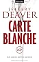 Carte Blanche: Ein Bond-Roman