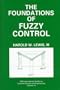 The Foundations of Fuzzy Control (IFSR International Series on Systems Science and Engineering)