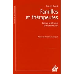 Familles et th�rapeutes : Lecture syst�mique d'une interaction